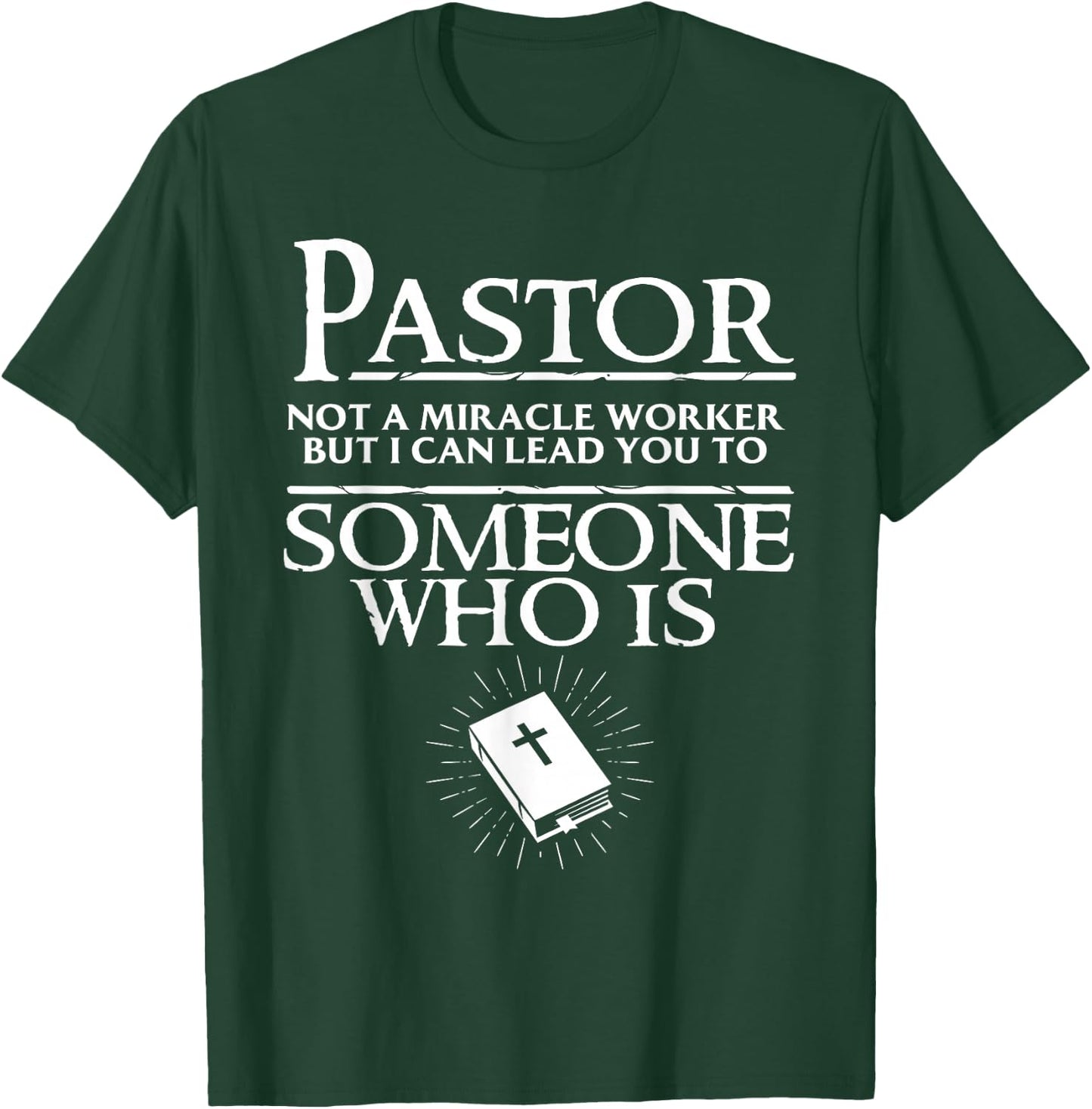 Funny Pastor Gift Cool Christian Church Appreciation T-Shirt - T-Shirt | Forest