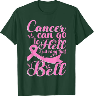 Cancer Can Go To Hell I Just Rang That Bell Breast Cancer T-Shirt - T-Shirt | Forest