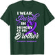 I Wear Purple in Memory of My Brother Overdose Awareness T-Shirt - T-Shirt | Forest