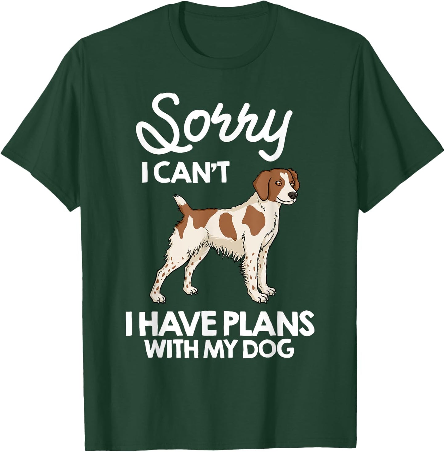 French Brittany Spaniel Puppies Owner Lover T-Shirt - T-Shirt | Forest