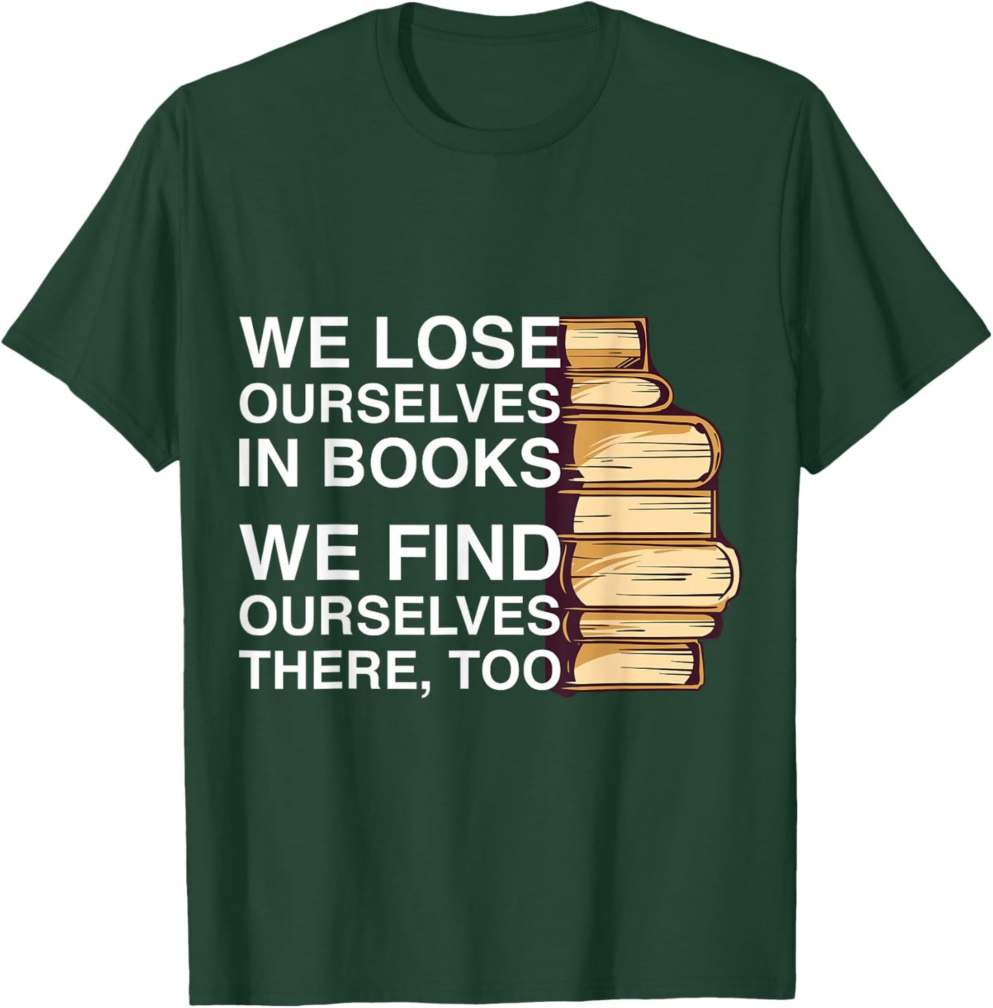 Book design for a book lover T-Shirt - T-Shirt | Forest
