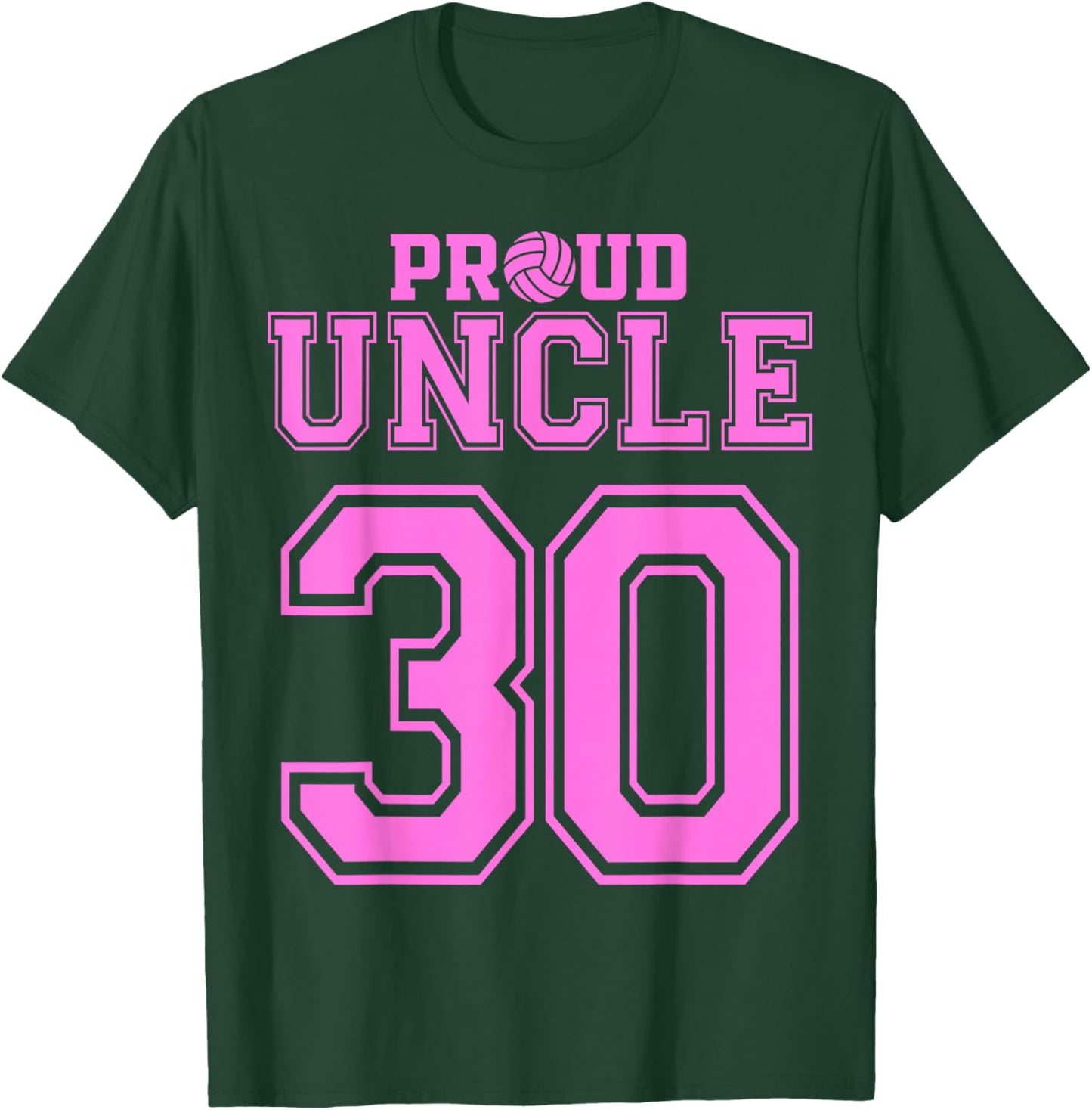 Proud Volleyball Uncle Number 30 P T-Shirt - T-Shirt | Forest