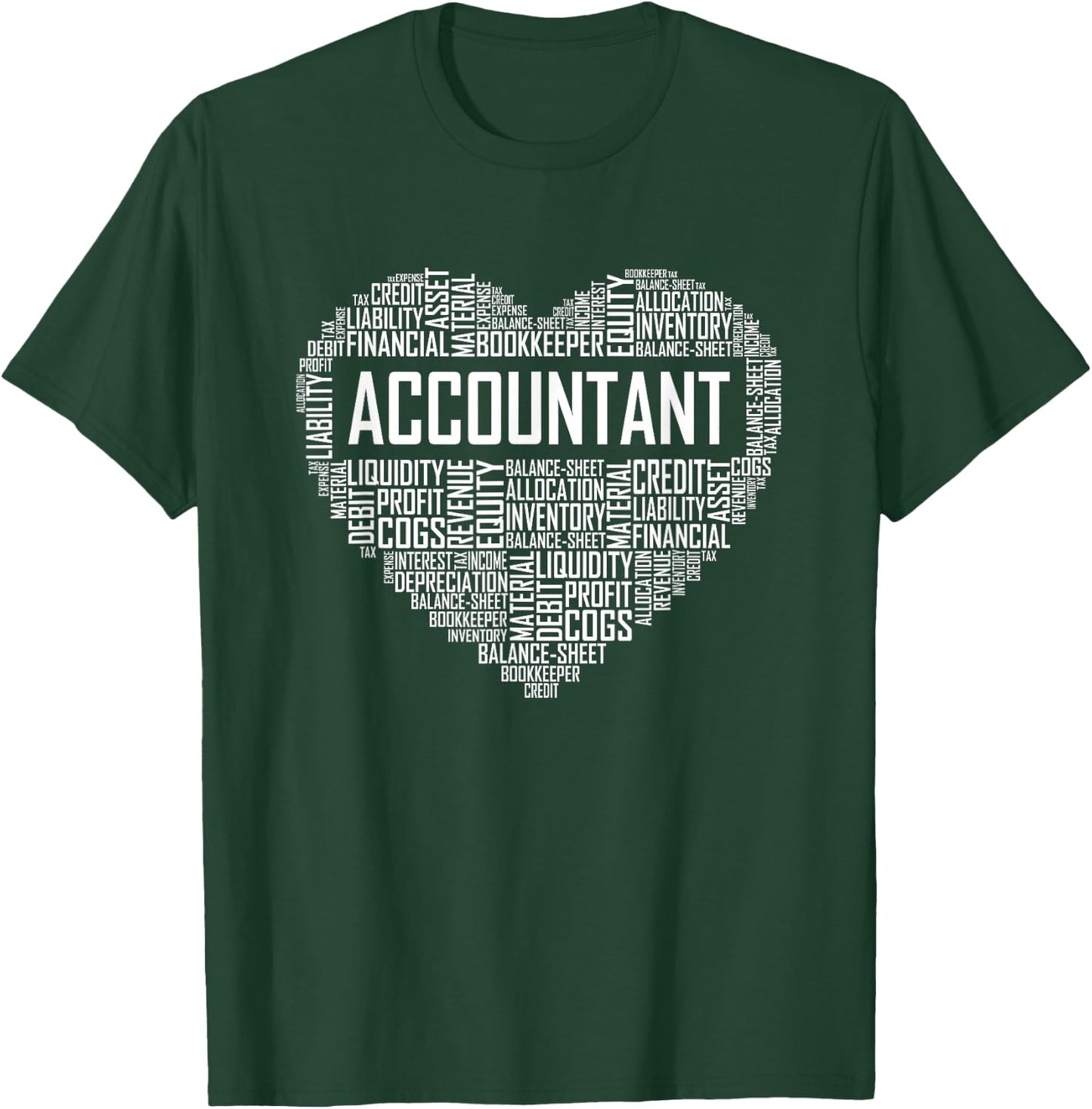 Auditor Gifts Heart Accounting Graduation T-Shirt - T-Shirt | Forest