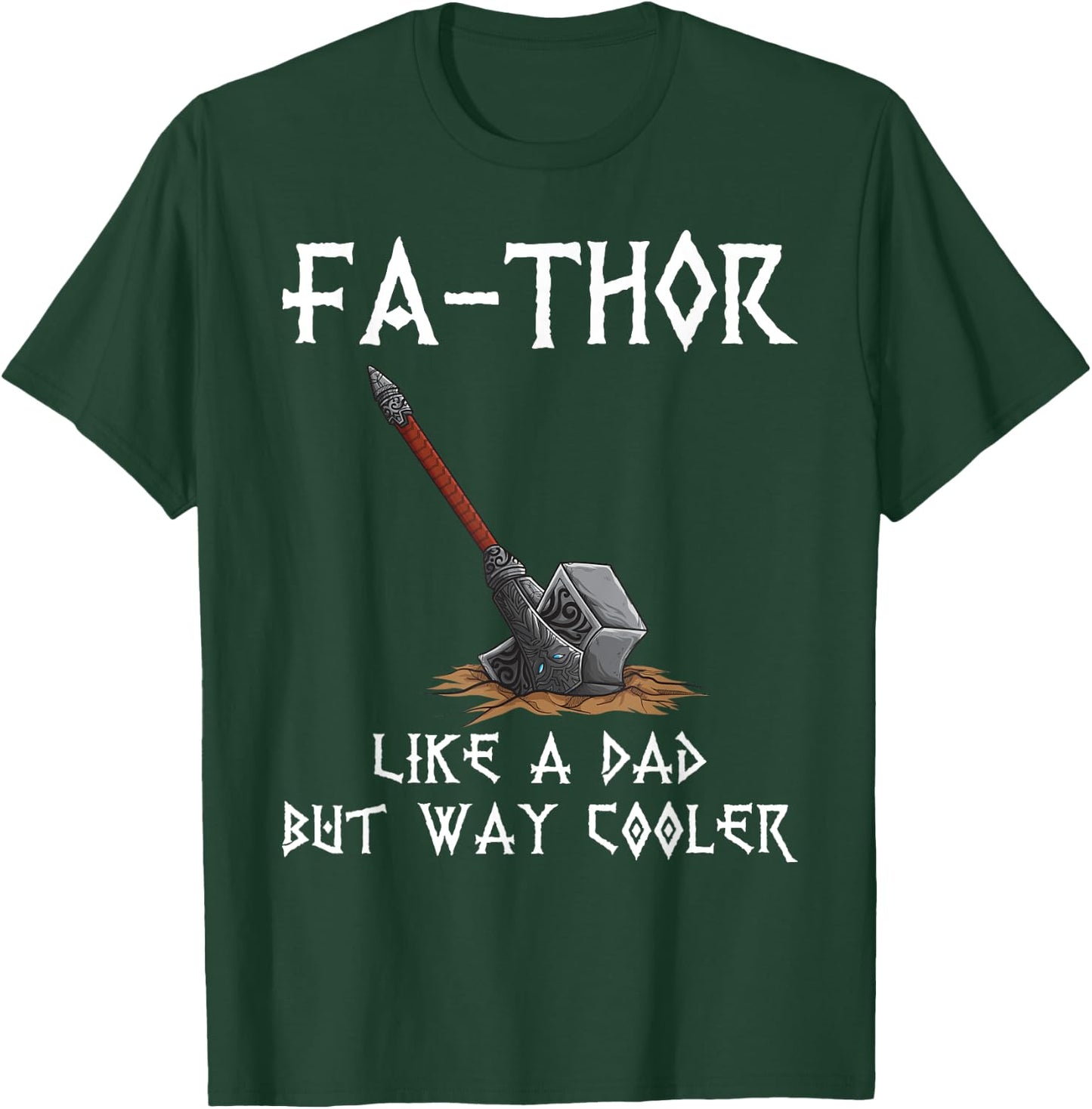 Fa-Thor - fathers day fathers day gift dad father T-Shirt - T-Shirt | Forest