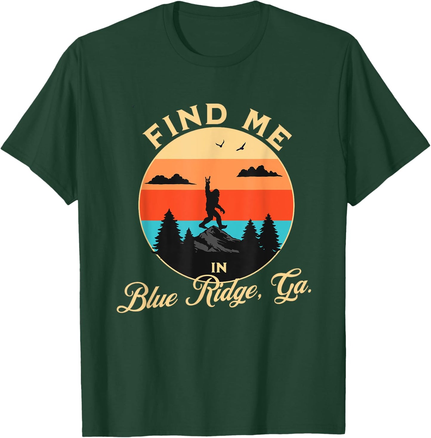 Blue Ridge, Georgia Bigfoot Mountains Hiking AT T-Shirt - T-Shirt | Forest