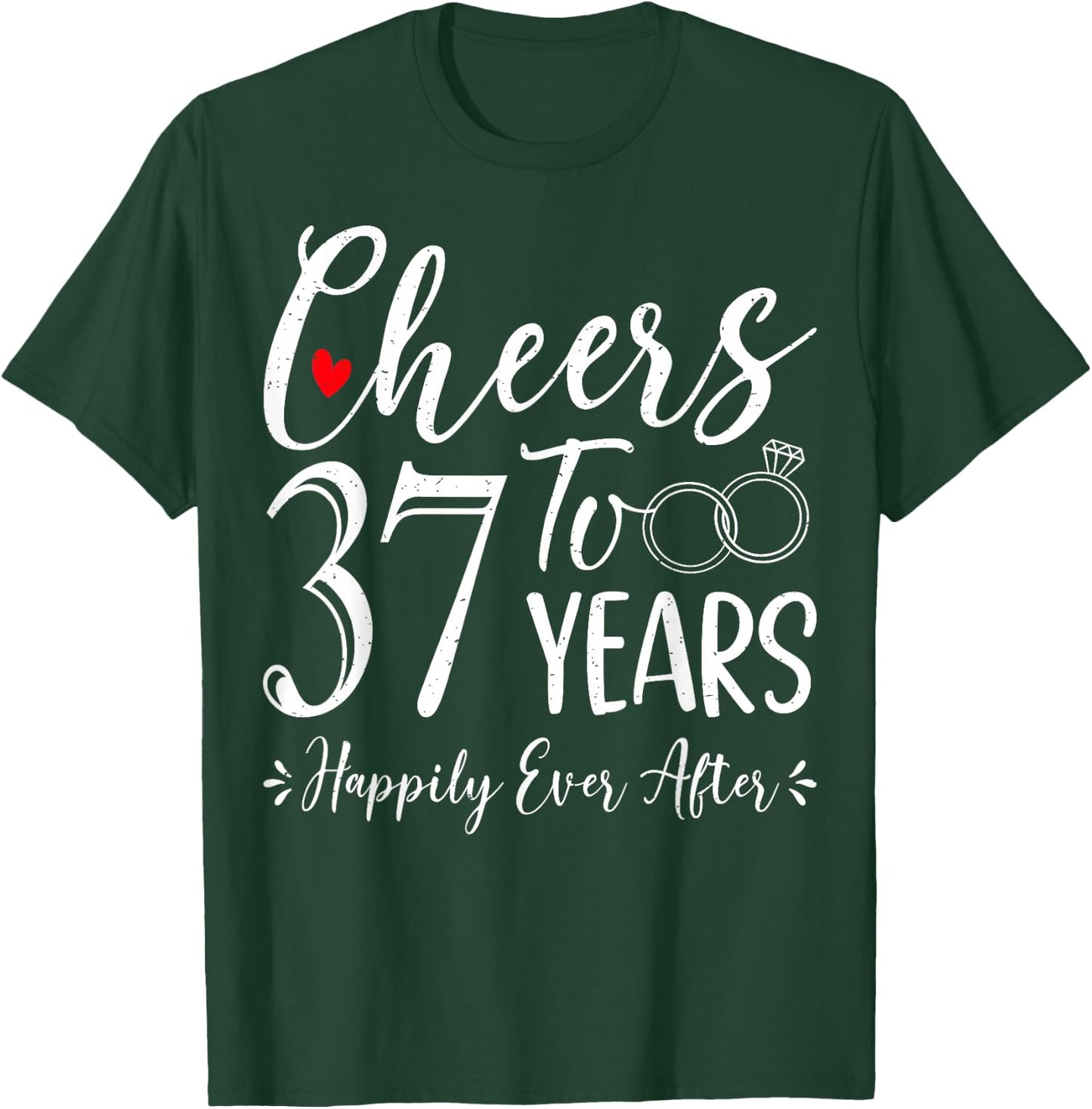 Cheers To 37 Years Happily - Husband Wife 37th Anniversary T-Shirt - T-Shirt | Forest