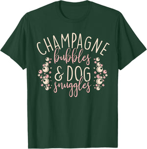 Funny Drinking Gifts Champagne Bubbles and Dog Snuggles Men Women T-Shirt - T-Shirt | Forest