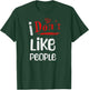 Funny I Don't Like People Introvert , Small, Black T-Shirt - T-Shirt | Forest