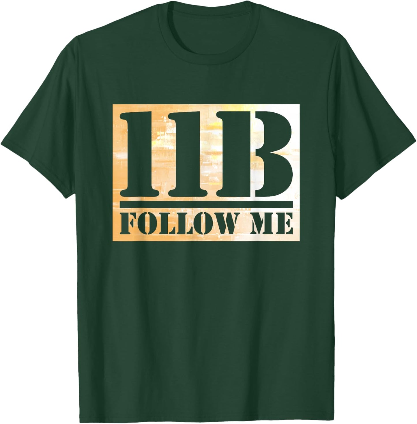 11 Bravo 11B Infantry Infantryman Grunt US Army Combat Team T-Shirt - T-Shirt | Forest