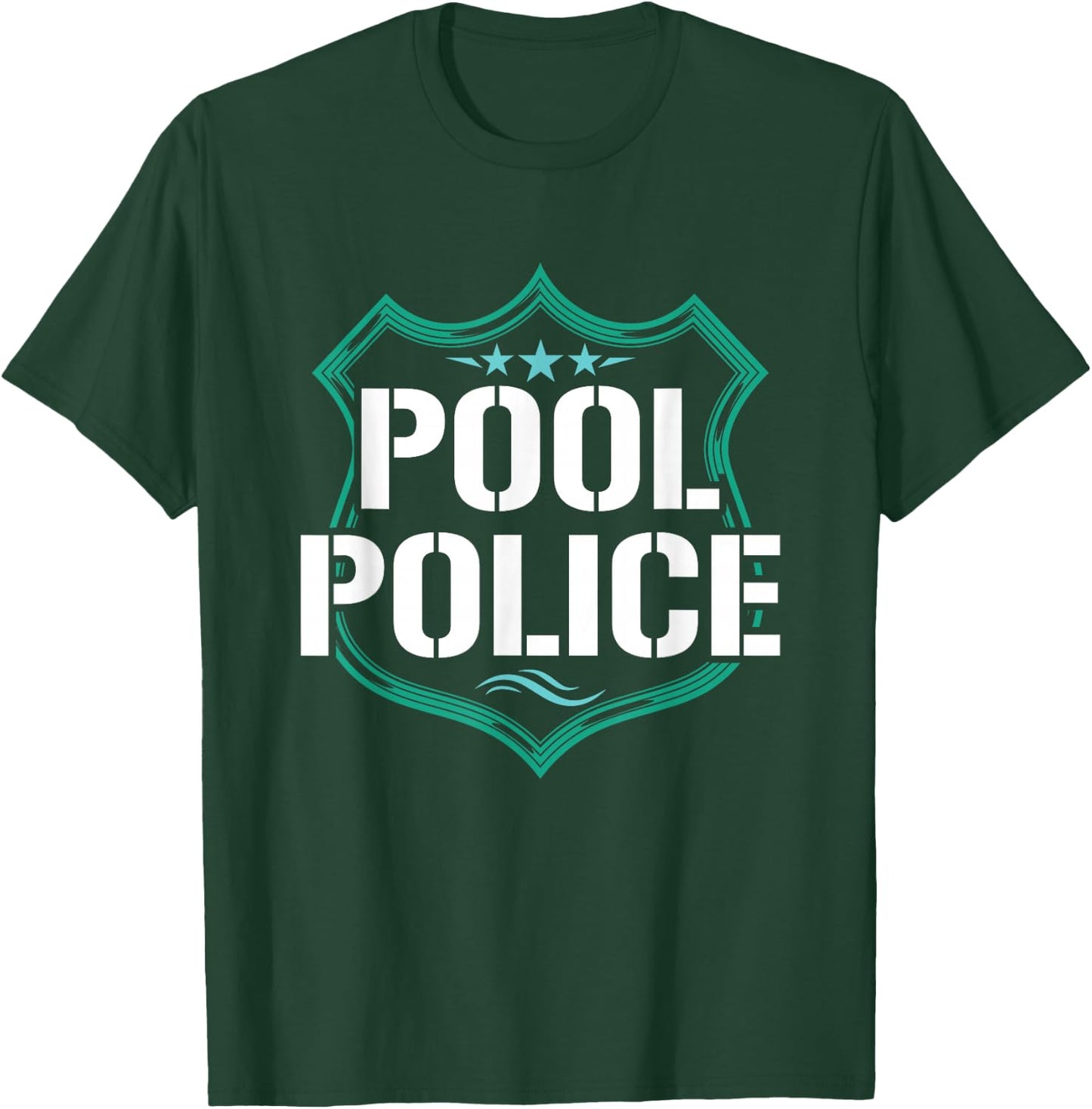 Pool Police Funny Swimming Lifesaver Rescuer Swim Gift T-Shirt - T-Shirt | Forest
