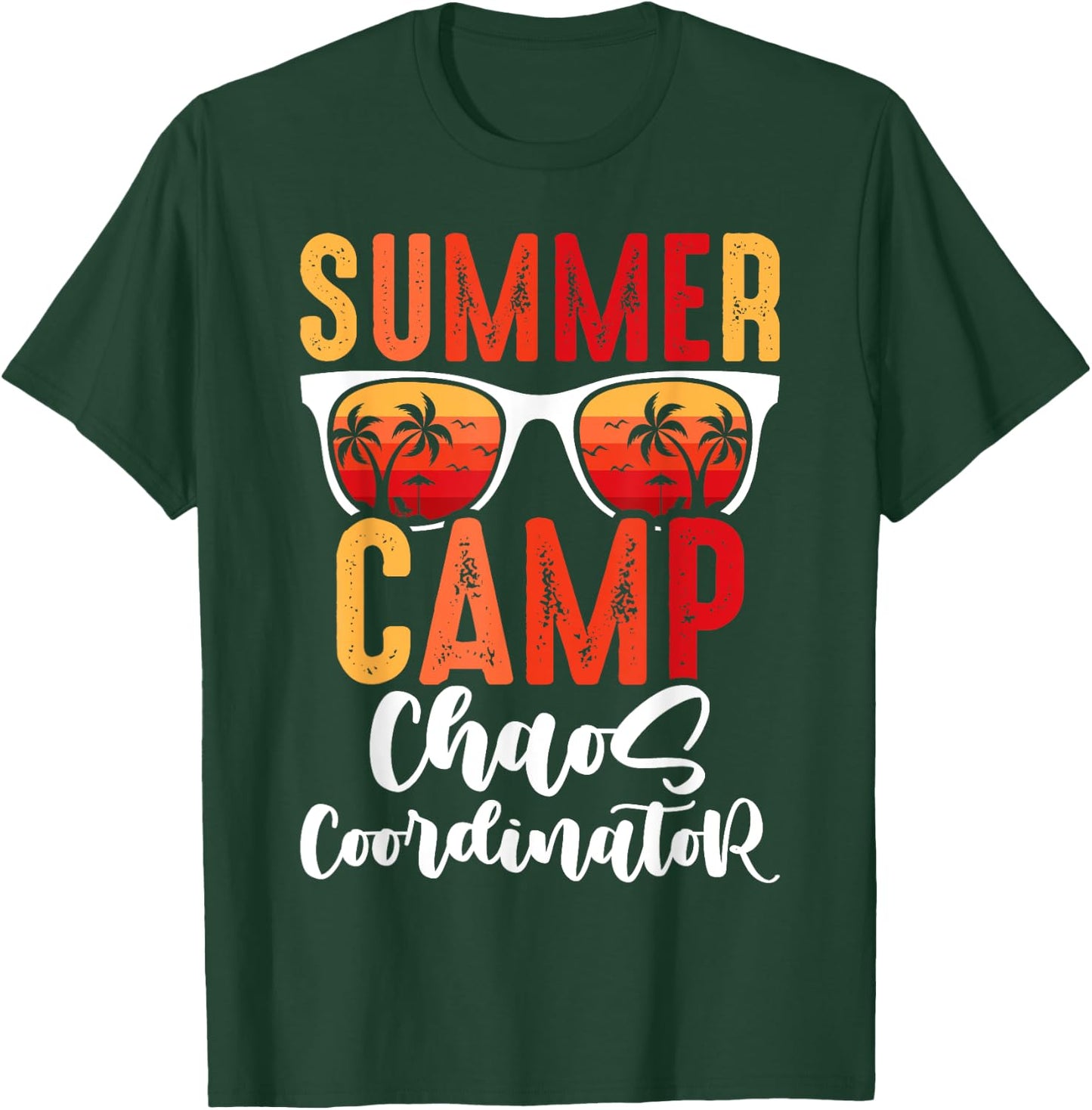 Chaos Coordinator Funny Summer Camp Counselor T-Shirt - T-Shirt | Forest