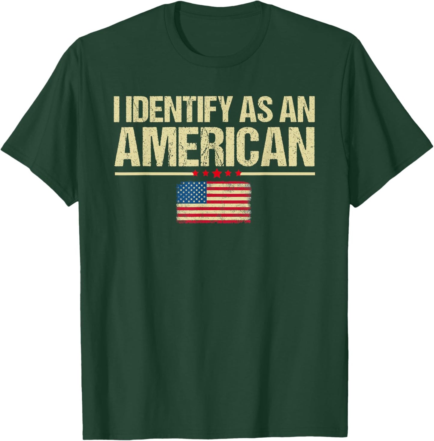 I identify As An American US Flag Patriot T-Shirt - T-Shirt | Forest