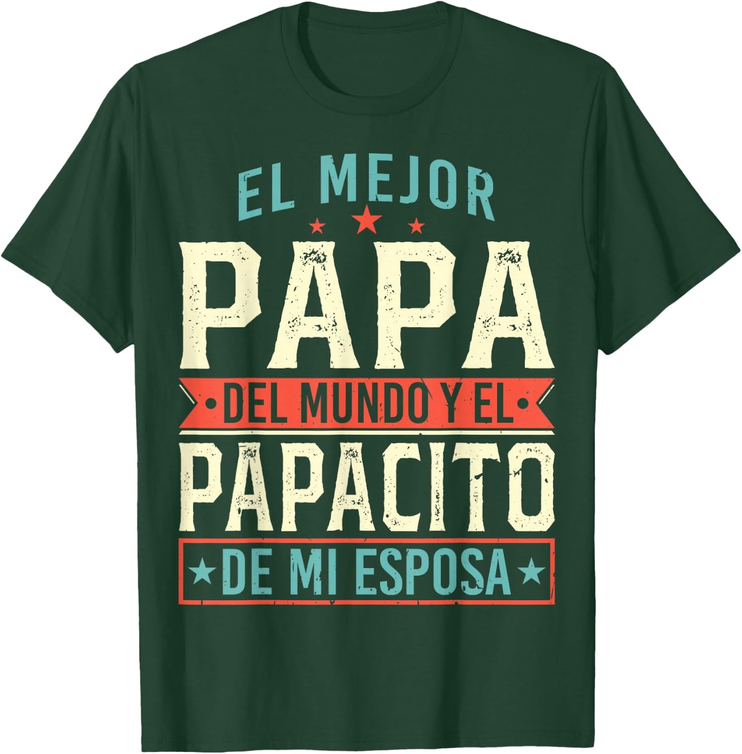 El Mejor Papa Del Mundo Camiseta En Espanol Padre Latino T-Shirt - T-Shirt | Forest