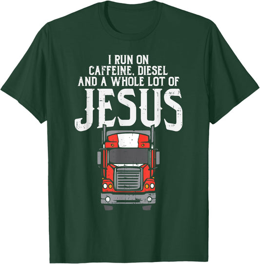 Caffeine Diesel Jesus Truck Coffee Christian Trucker Gift T-Shirt - T-Shirt | Forest