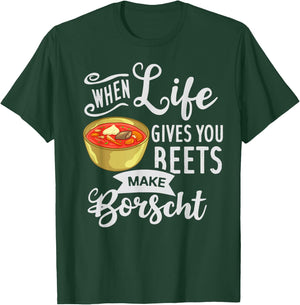Borscht Beet Soup Gift Russian Beetroot Polish T-Shirt - T-Shirt | Forest