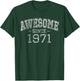 Awesome since 1971 Vintage Style Born in 1971 Birthday Gift T-Shirt - T-Shirt | Forest