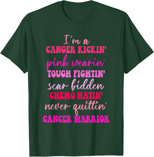 I'm A Cancer Kickin' Pink Wearin' Tough Fightin Scar Ridden T-Shirt - T-Shirt | Forest
