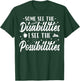 Some See the Disability I See the Possibilities SPED Teacher T-Shirt - T-Shirt | Forest