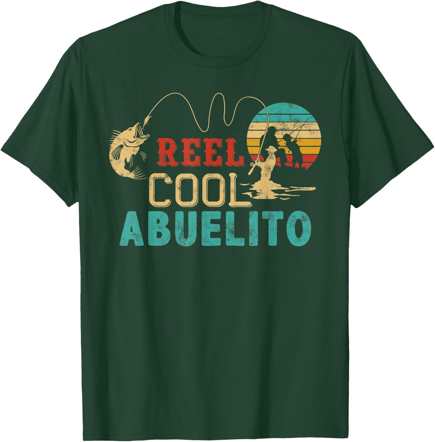 Fishing Reel cool Abuelito Father’s day gift Fisherman T-Shirt - T-Shirt | Forest