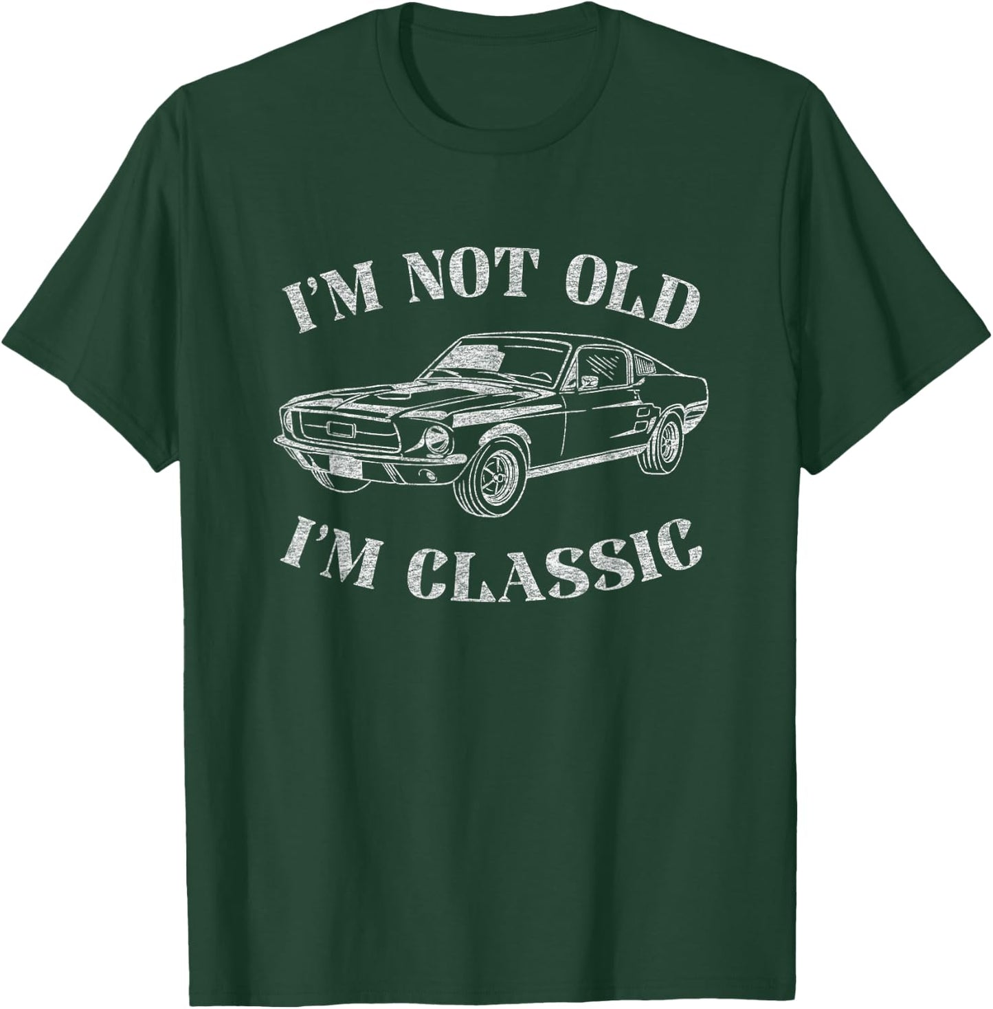 Funny Old Man Guy Humor Saying Classic Car Graphic T-Shirt - T-Shirt | Forest