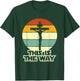 This Is The Way Jesus on the Cross Crucifix Vintage Sunrise T-Shirt - T-Shirt | Forest