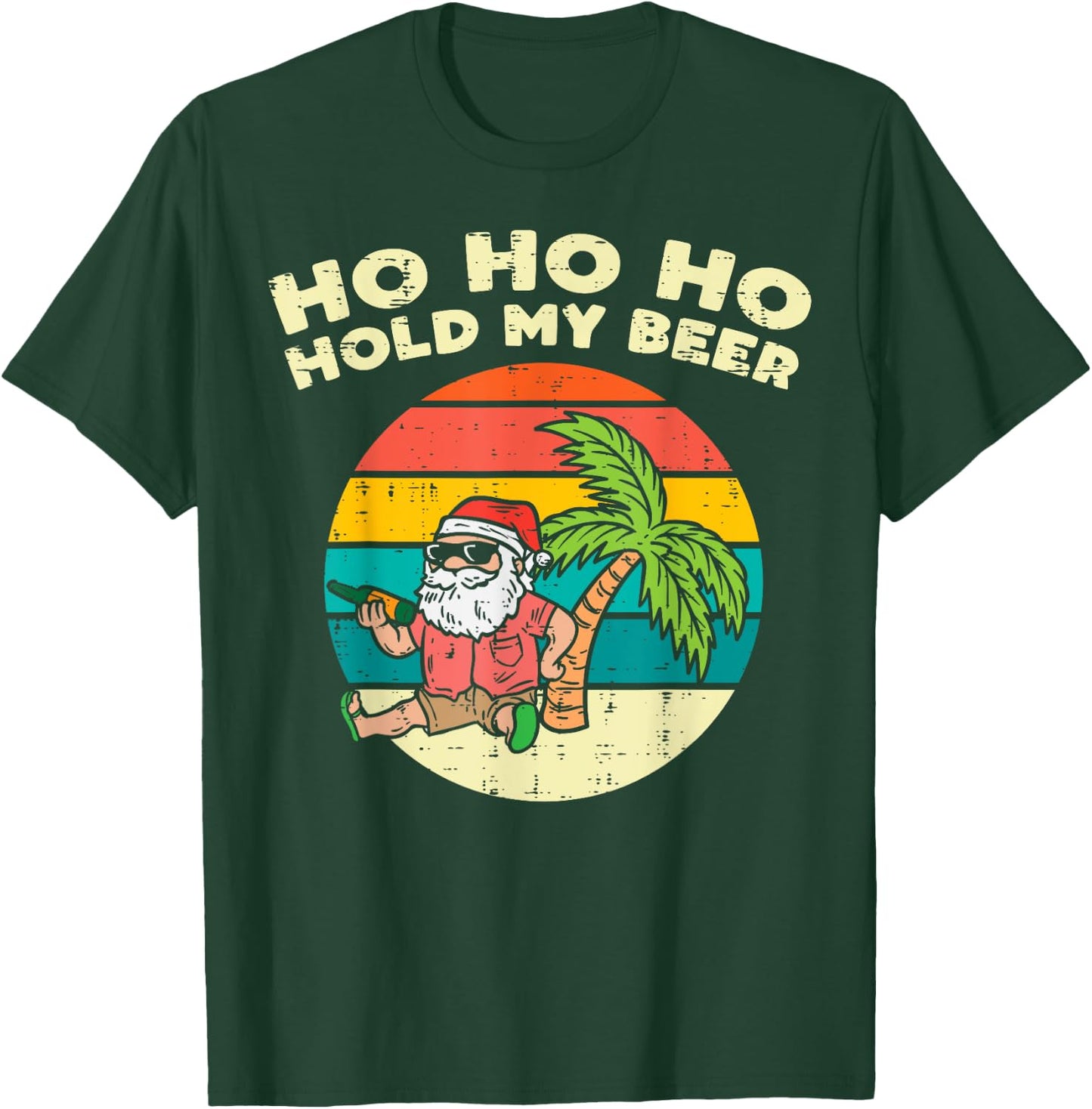 Ho Ho Hold My Beer Santa Beach Christmas In July Drinking T-Shirt - T-Shirt | Forest