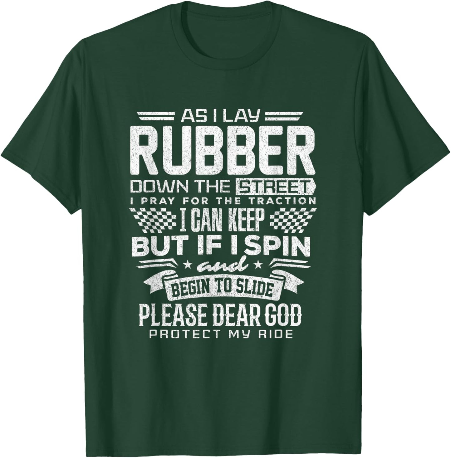 Drag Racing Shirt Lay Rubber Down Drag Racer Funny T-Shirt - T-Shirt | Forest