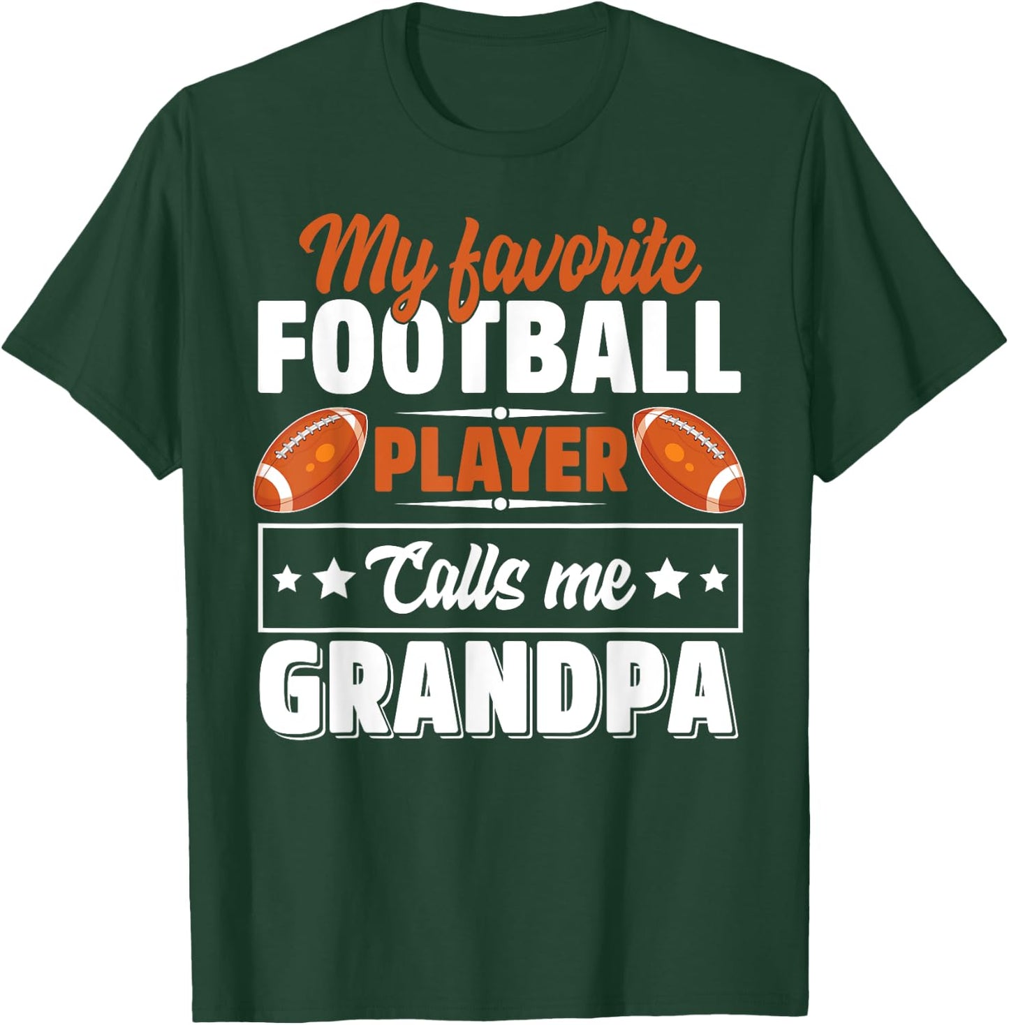 My Favorite Football Player Calls Me Grandpa Cute T-Shirt - T-Shirt | Forest