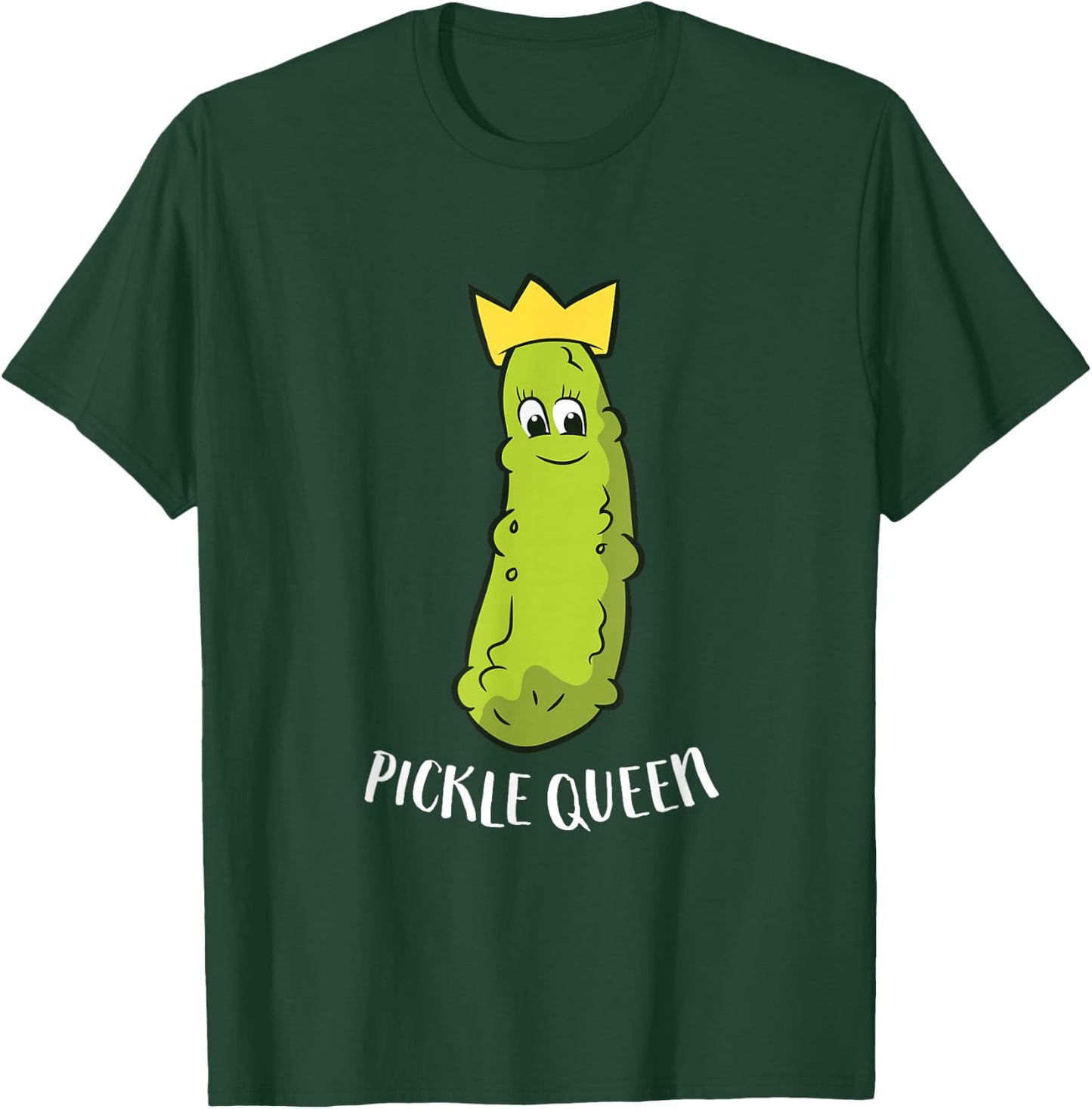 Funny Pickle Queen Funny Cucumber Pickle Girl T-Shirt - T-Shirt | Forest