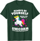 Funny Unicorn Always Be Yourself Unless You Can Be A Unicorn T-Shirt - T-Shirt | Forest