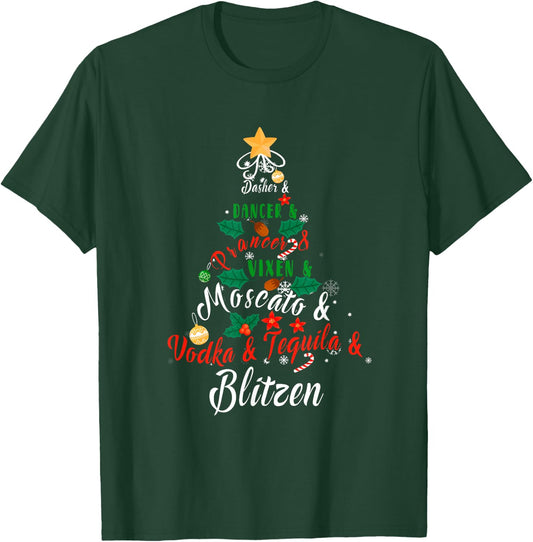 Dasher Dancer Prancer Vixen Moscato Vodka Tequila Blitzen T-Shirt - T-Shirt | Forest