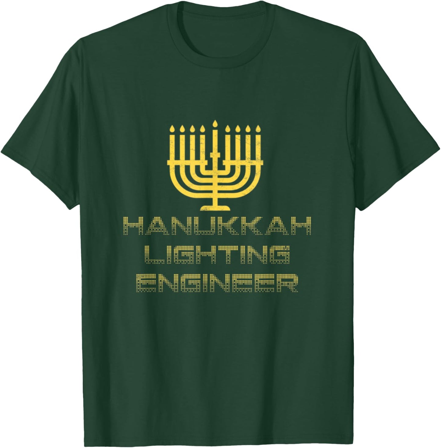 Hanukkah Lighting Engineer Funny Menorah Jewish Holiday Gift T-Shirt - T-Shirt | Forest
