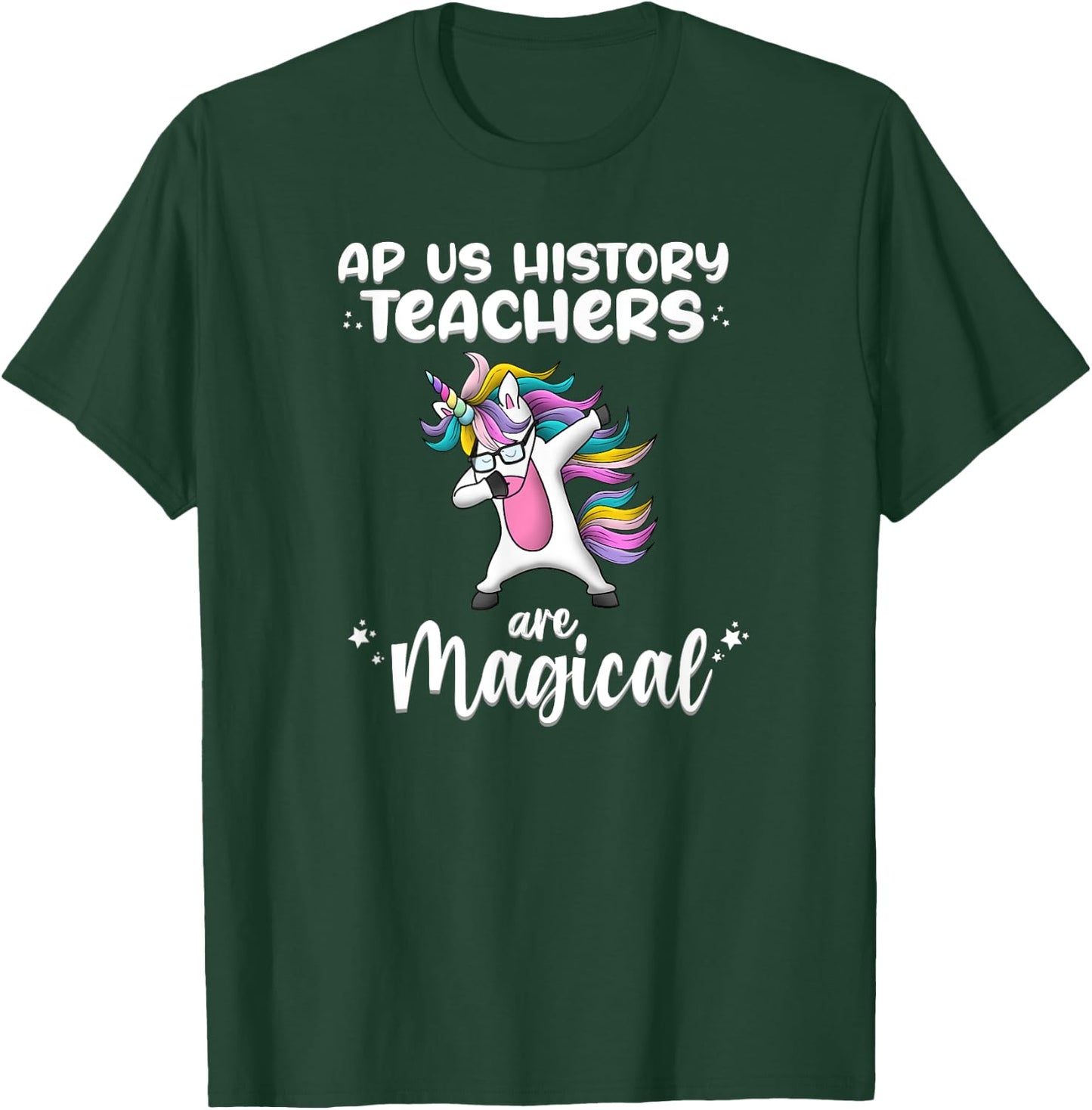 Unicorn Girl AP US History Teacher Gift Love Awesome Funny T-Shirt - T-Shirt | Forest