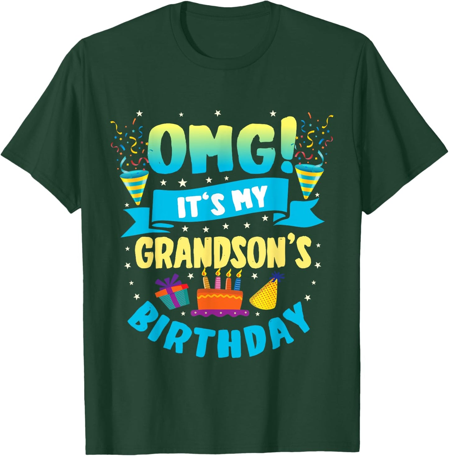 OMG It's My Grandson Birthday T-Shirt - T-Shirt | Forest