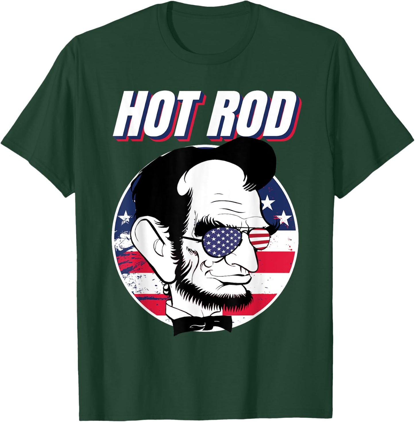 Hot Rod Abraham Lincoln Presidents Day Funny Muscle Car T-Shirt - T-Shirt | Forest