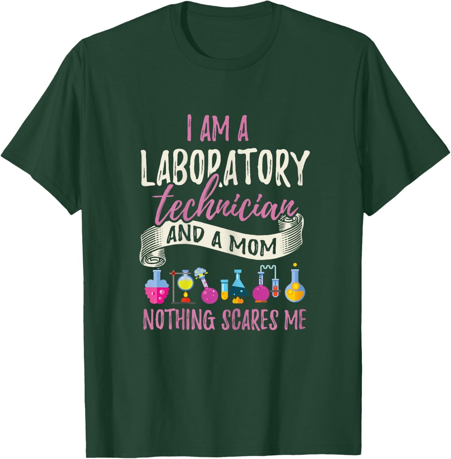 Laboratory Technician Mom Shirt Funny Lab Tech Mother Gift T-Shirt - T-Shirt | Forest