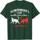 Schrodingers Cat Physics Men Women Girls Kids T-Shirt - T-Shirt | Forest