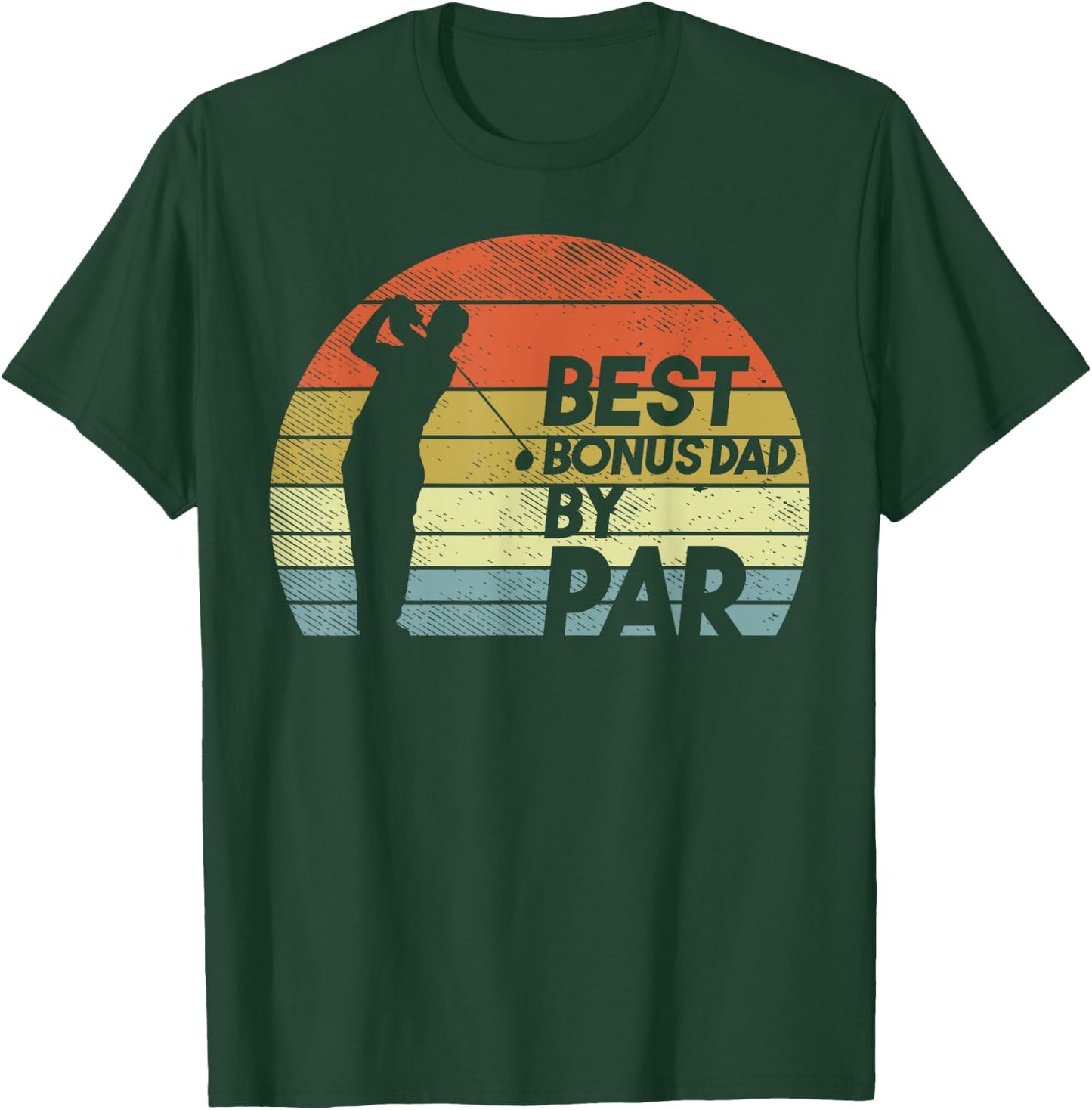 Best Bonus Dad Par Retro Golfing Golfer Step Dad Father Gift T-Shirt - T-Shirt | Forest