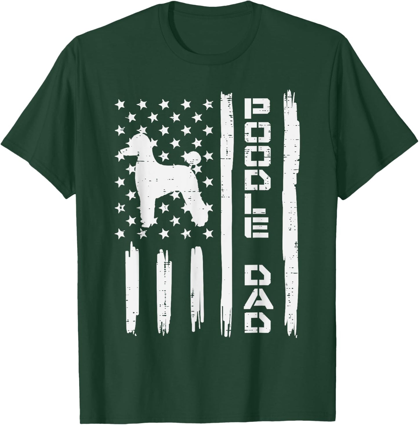 Poodle Dad US Flag Vintage Patriot Dog Lover Owner Men Gift T-Shirt - T-Shirt | Forest