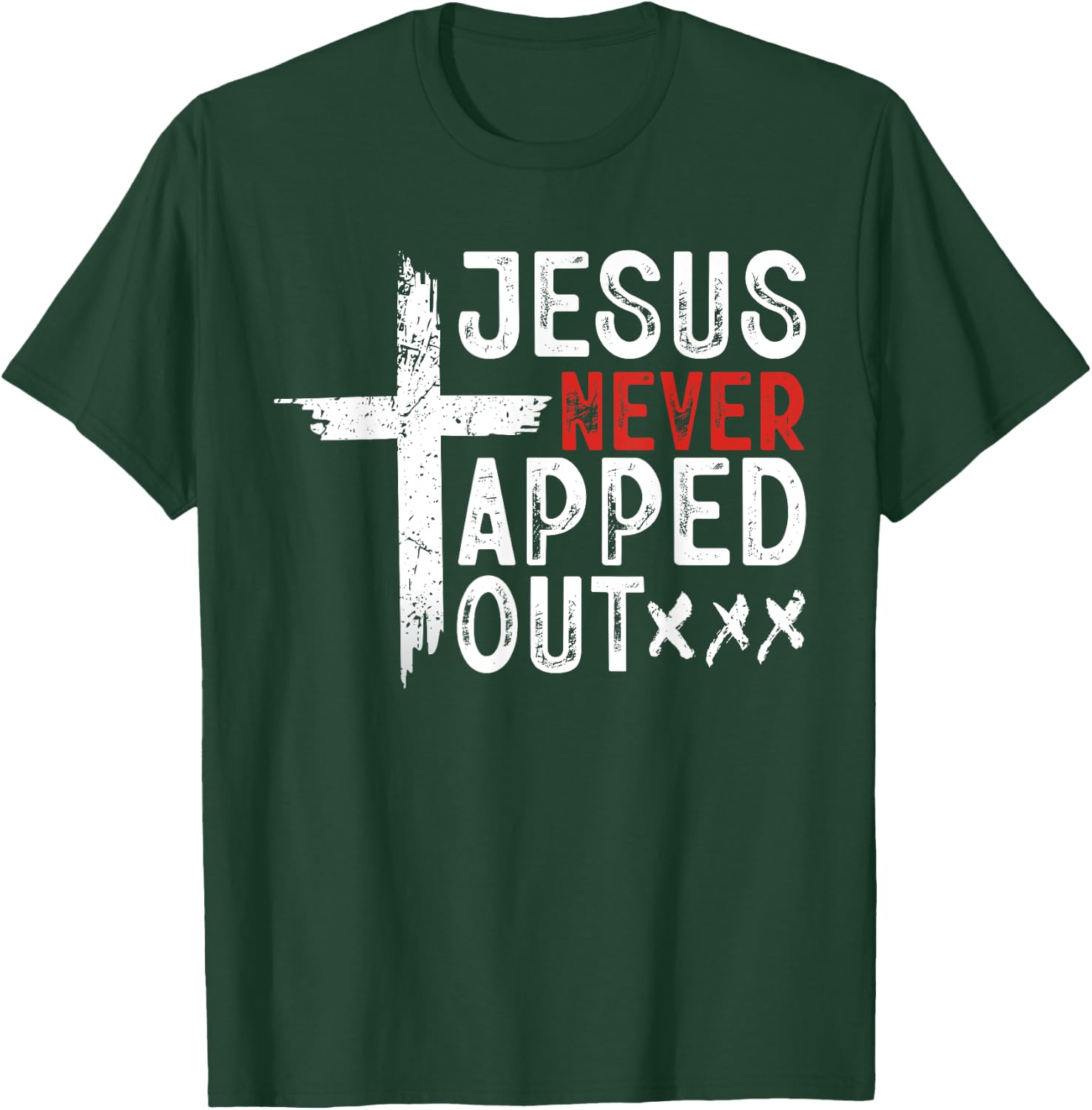 Jesus Never Tapped Out Wrestling Christian Faith Men Women T-Shirt - T-Shirt | Forest