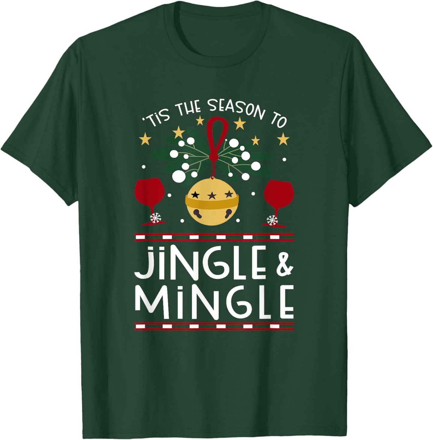 Tis the Season Jingle & Mingle Christmas Holiday Party Wine T-Shirt - T-Shirt | Forest