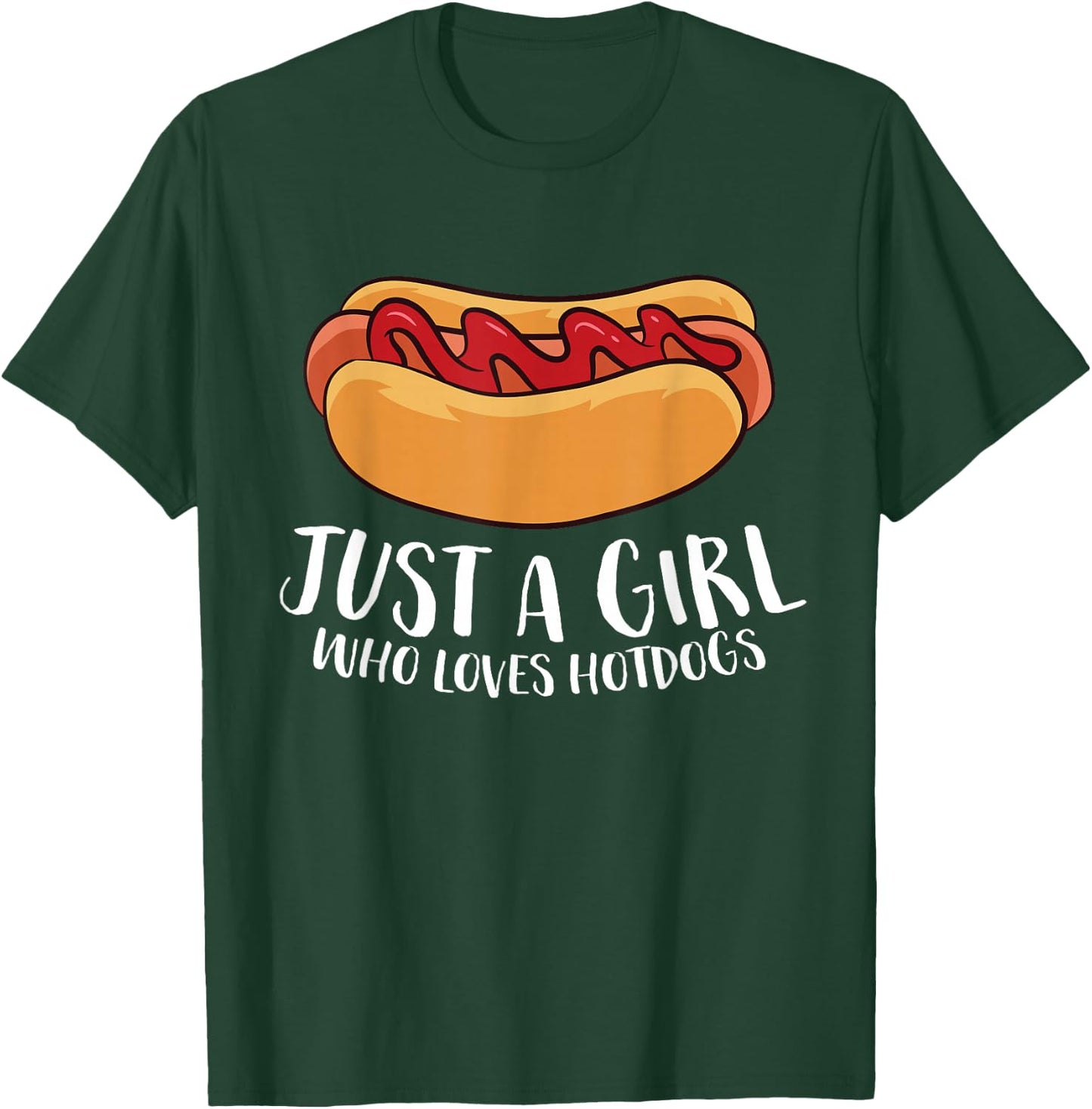 Just a Girl Who Loves Hotdogs Small T-Shirt - T-Shirt | Forest
