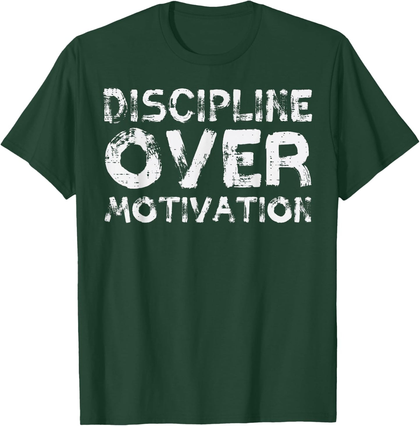 Gym Discipline Over Motivation Workout Fitness Men Women T-Shirt - T-Shirt | Forest