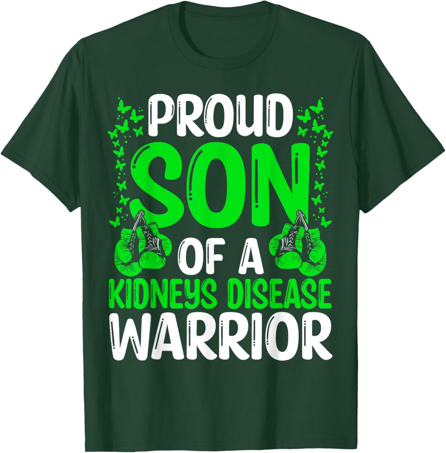 Proud Son of Kidneys Disease Warrior Awareness Ribbon T-Shirt - T-Shirt | Forest