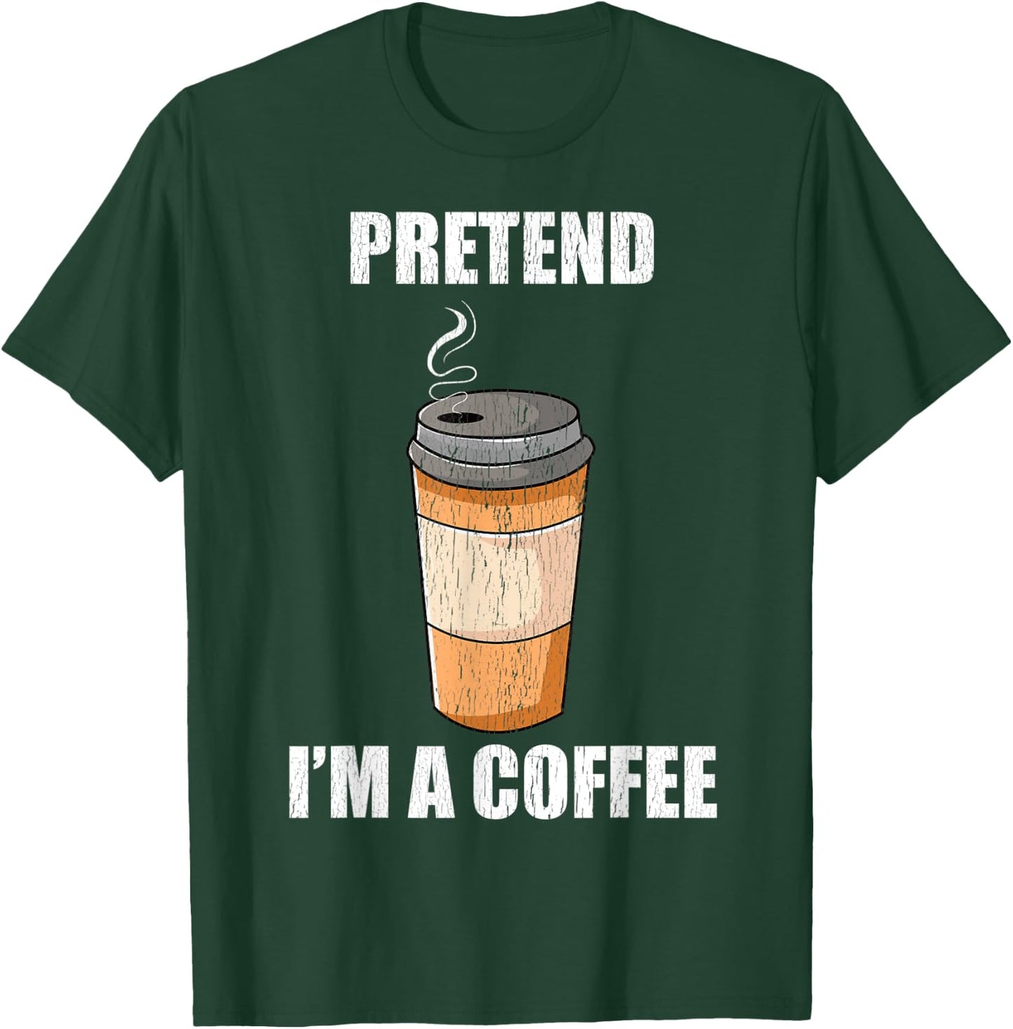 Pretend I'm A Coffee Lazy Costume Party Funny Halloween Fun T-Shirt - T-Shirt | Forest