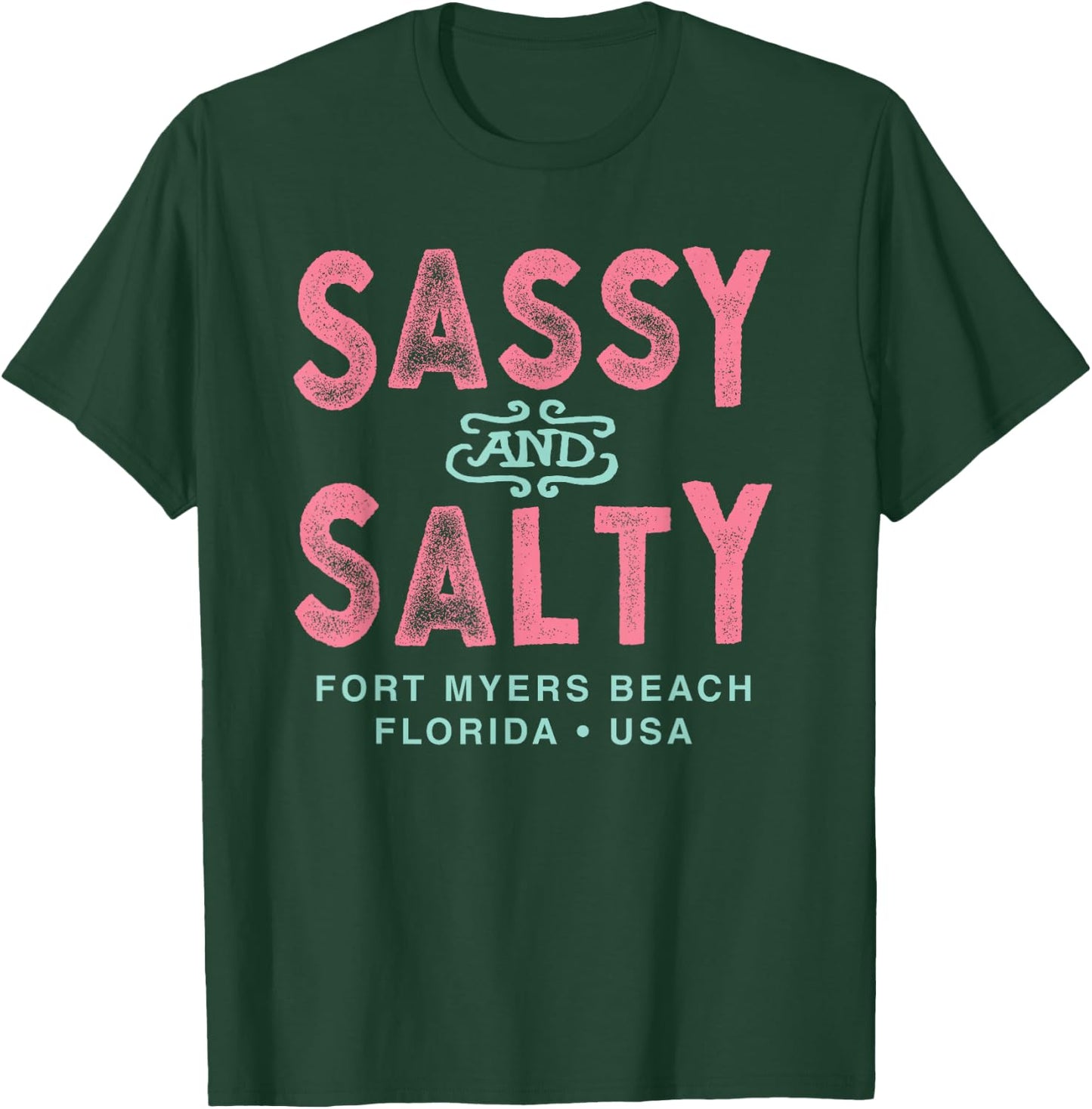Fort Myers Beach Florida Sassy Souvenir T-Shirt - T-Shirt | Forest