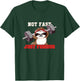 Not Fast Just Furious Weightlifting Sloth Funny Fitness T-Shirt - T-Shirt | Forest