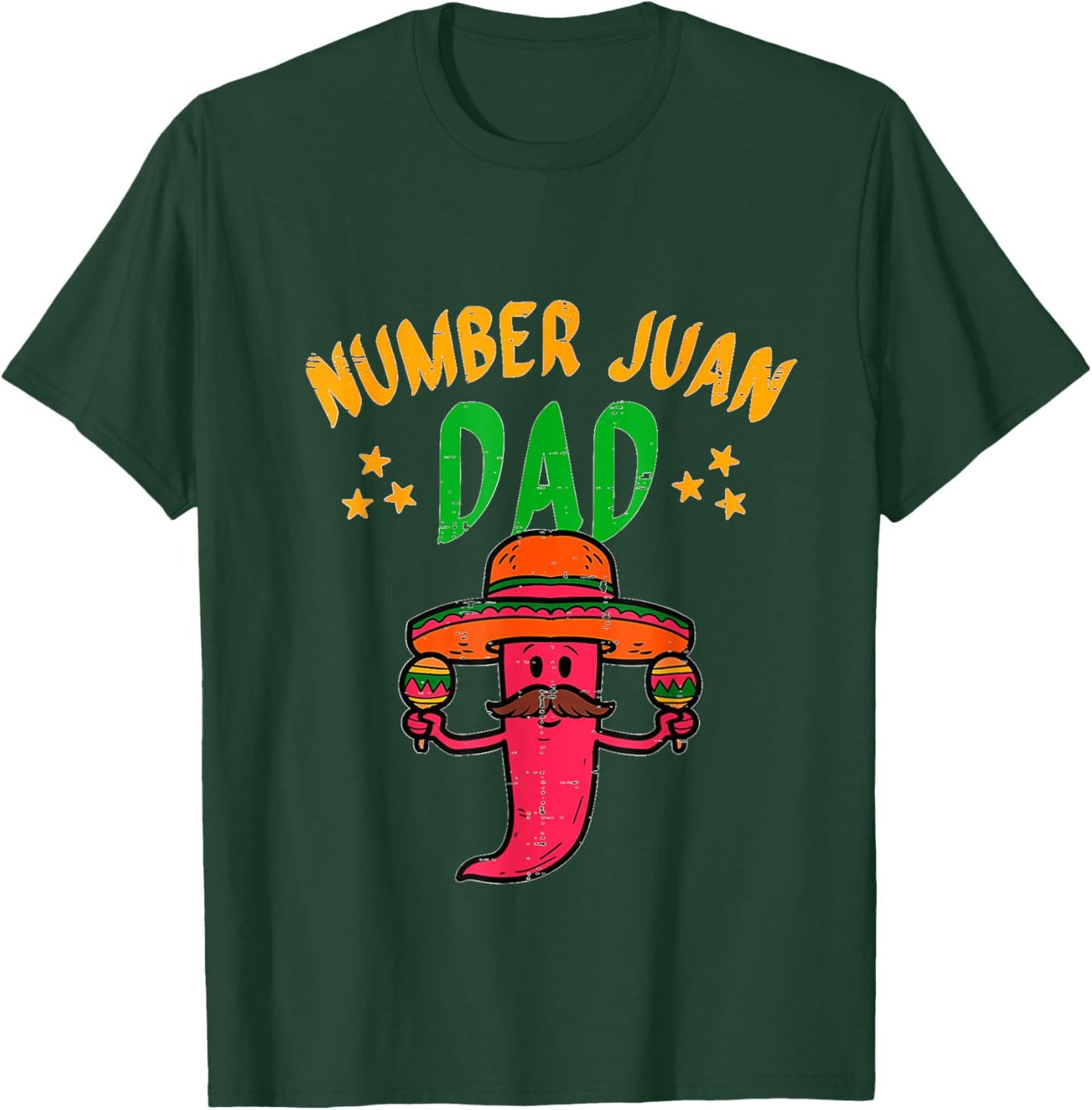 Number One Dad Mexican Fathers Day Funny Padre Juan Papa Men T-Shirt - T-Shirt | Forest