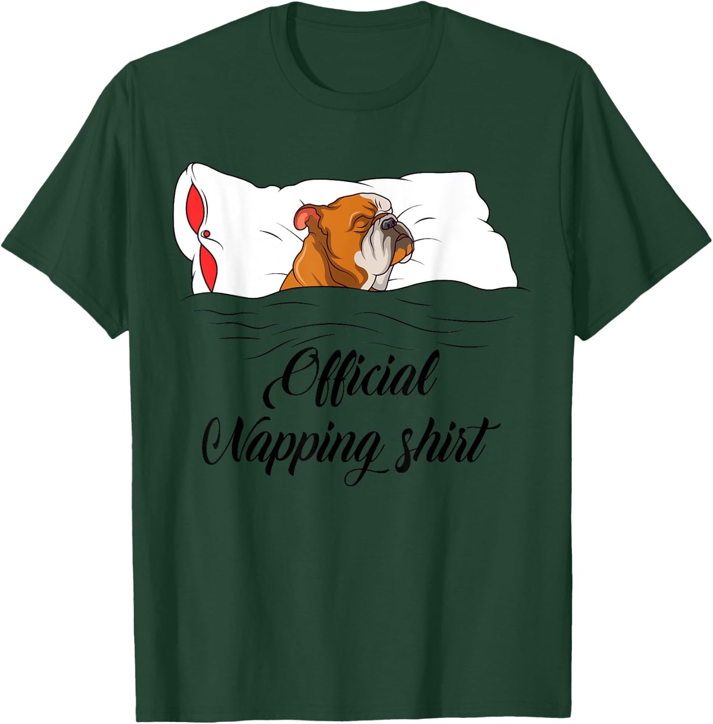 Sleeping English Bulldog Pyjamas Gift Official Napping T-Shirt - T-Shirt | Forest