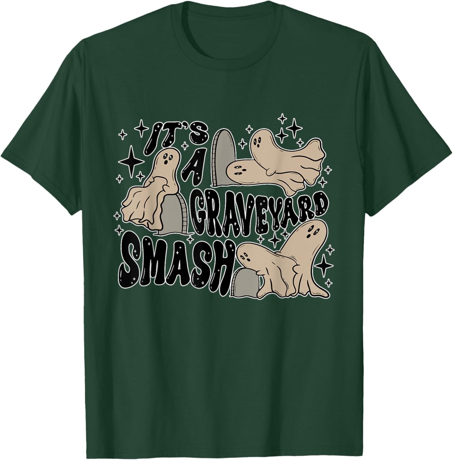 It's A Graveyard Smash Apparel T-Shirt - T-Shirt | Forest